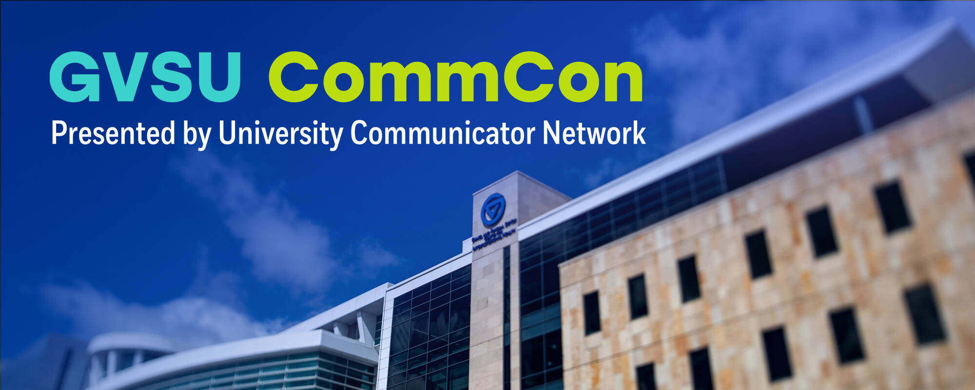 GVSU CommCon Presented by the University Communicator Network